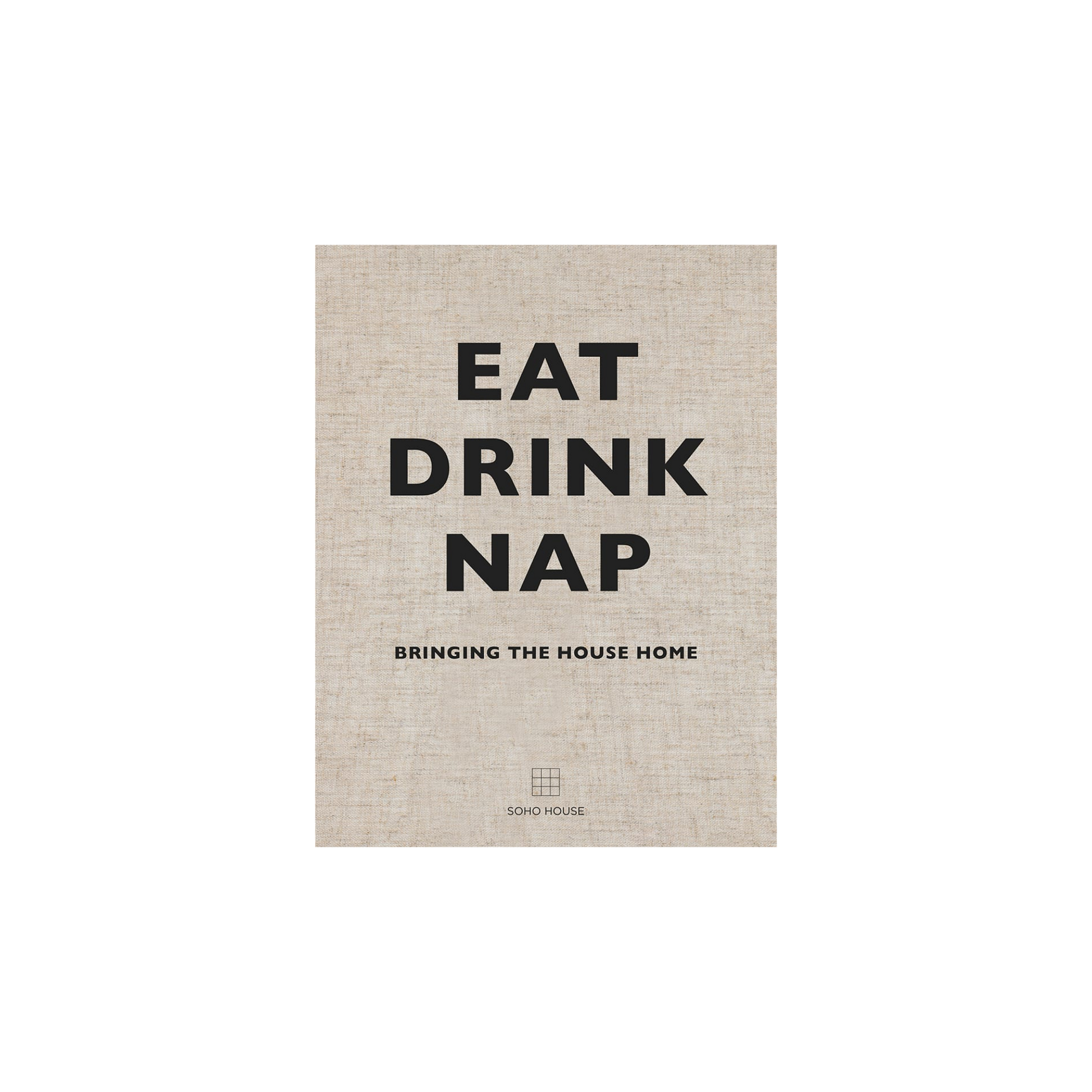 Eat Drink Nap - Kochbuch